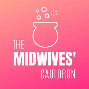 Luister naar The Midwives' Cauldron in de app