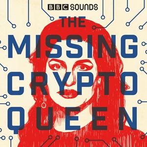 Luister naar The Missing Cryptoqueen in de app