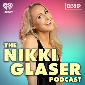 Luister naar The Nikki Glaser Podcast in de app