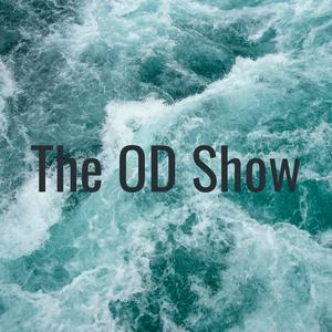 The OD Show