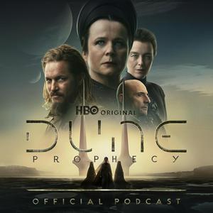 Luister naar Dune: Prophecy The Official Podcast in de app