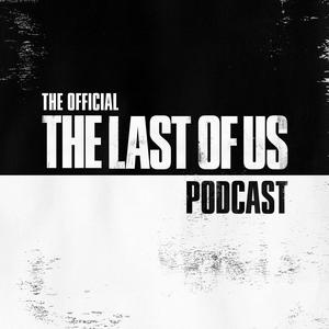 Luister naar The Official The Last of Us Podcast in de app