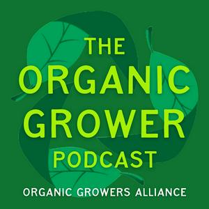 Luister naar The Organic Grower Podcast in de app