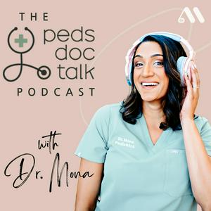 Luister naar The PedsDocTalk Podcast: Child Health, Development & Parenting—From a Pediatrician Mom in de app