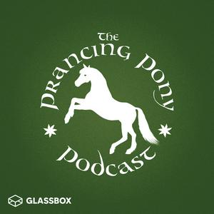 Luister naar The Prancing Pony Podcast in de app