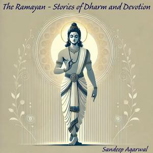 The Ramayan – Stories of Dharm and Devotion