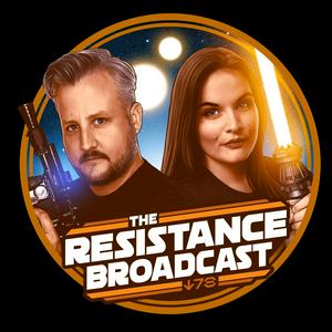 Luister naar The Resistance Broadcast: Star Wars Podcast in de app