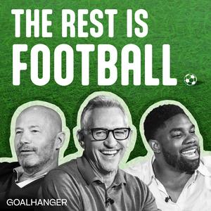 Luister naar The Rest Is Football in de app