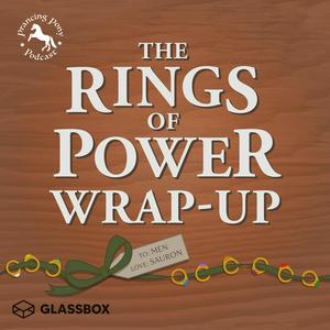 Luister naar The Rings of Power Wrap-up in de app