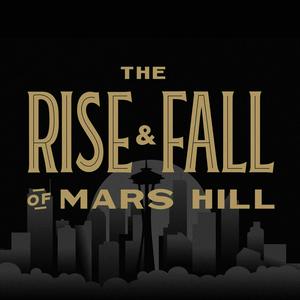 Luister naar The Rise and Fall of Mars Hill in de app