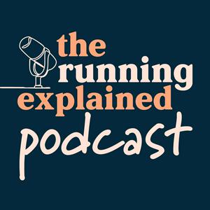 Luister naar The Running Explained Podcast in de app