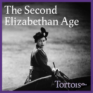 The Second Elizabethan Age