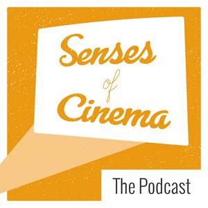 Luister naar The Senses of Cinema Podcast in de app