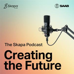 Luister naar The Skapa Podcast: Creating the Future in de app