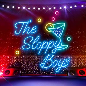 The Sloppy Boys