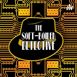 Luister naar The Soft-Boiled Detective in de app