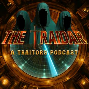 Luister naar The Traidar: A Traitors Podcast in de app