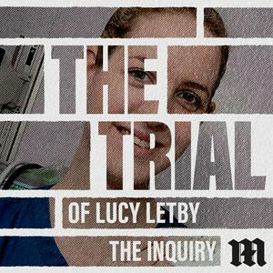 Luister naar The Trial of Lucy Letby: The Inquiry in de app