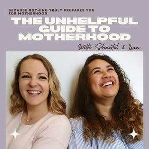 The Unhelpful Guide To Motherhood