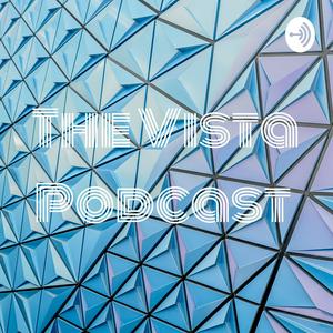 The Vista Podcast