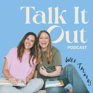 Luister naar Talk it Out with Wee Talkers in de app