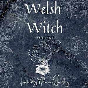 Luister naar The Welsh Witch Podcast in de app