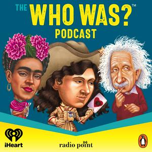 Luister naar The Who Was? Podcast in de app