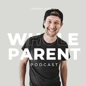 Luister naar The Whole Parent Podcast in de app