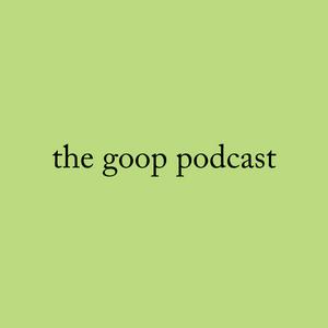 the goop podcast
