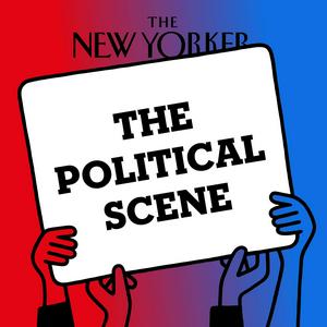 Luister naar The Political Scene | The New Yorker in de app