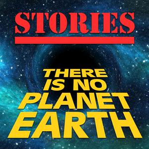 Luister naar There Is No Planet Earth Stories in de app