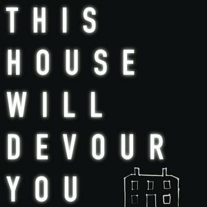 Luister naar This House Will Devour You in de app