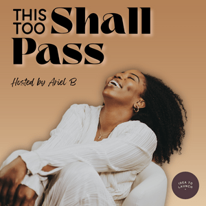 Luister naar THIS TOO SHALL PASS in de app