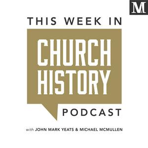 Luister naar This Week in Church History in de app