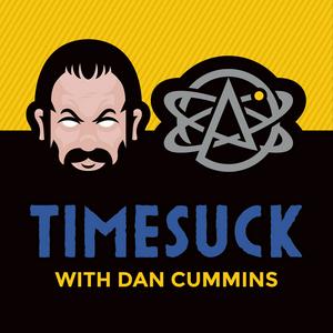 Luister naar Timesuck with Dan Cummins in de app