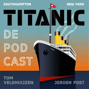 Luister naar Titanic Podcast in de app