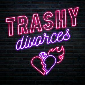 Luister naar Trashy Divorces in de app