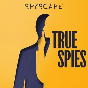 Luister naar True Spies: Espionage | Investigation | Crime | Murder | Detective | Politics in de app