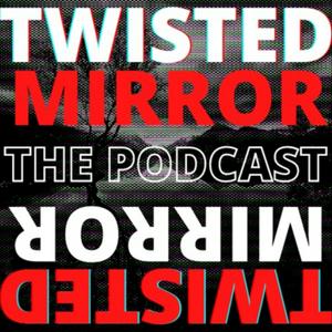 Luister naar TWISTED MIRROR: A Fiction and True Horror Anthology in de app