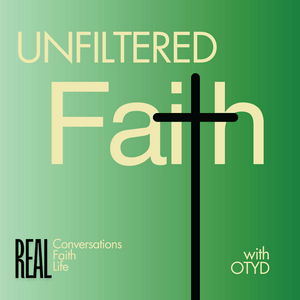 Luister naar Unfiltered Faith in de app