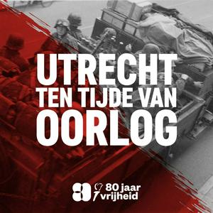 Utrecht ten tijde van oorlog