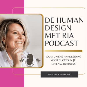De Human Design met Ria Podcast