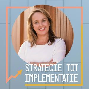 Luister naar Van Strategie tot Implementatie Podcast in de app