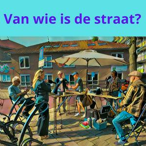 Luister naar Van wie is de straat? in de app