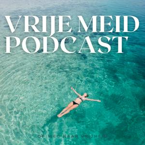 Luister naar Vrije Meid Podcast | Suzanne van Duijn in de app