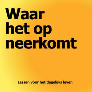 Luister naar Waar het op neerkomt in de app