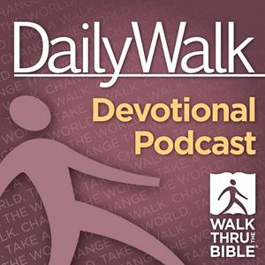 Luister naar Daily Walk Devotional Podcast in de app