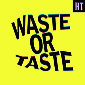 Luister naar Waste or Taste in de app