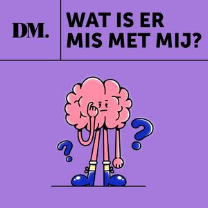 Luister naar Wat is er mis met mij? in de app