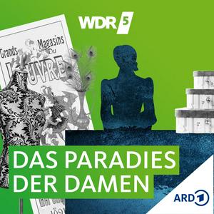 Luister naar WDR 5 Das Paradies der Damen – Hörbuch in de app